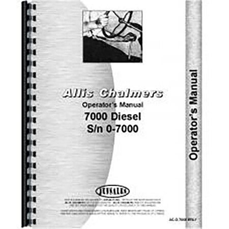 Aftermarket Operators Manual Fits Allis Chalmers AC Tractor Models 7000 RAP65434